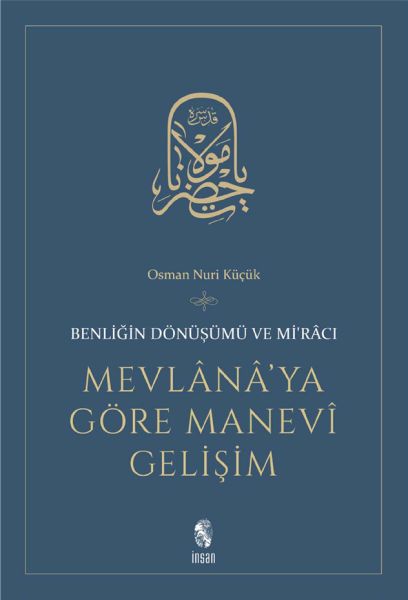 mevlana-ya-gore-manevi-gelisim-benligin-donusumu-ve-mi-raci