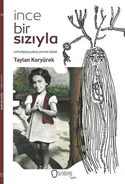 ince-bir-siziyla