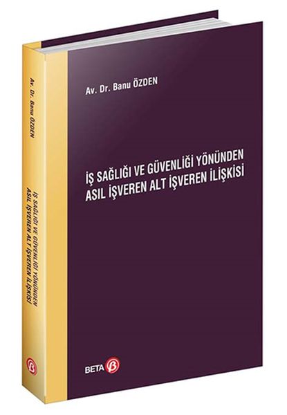 is-sagligi-ve-guvenligi-yonunden-asil-isveren-alt-isveren-iliskisi