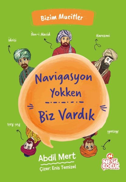 navigasyon-yokken-biz-vardik-bizim-mucitler