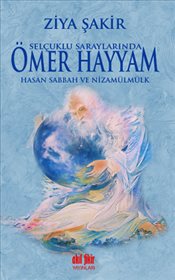 selcuklu-saraylarinda-omer-hayyam-hasan-sabbah-ve-nizamulmulk