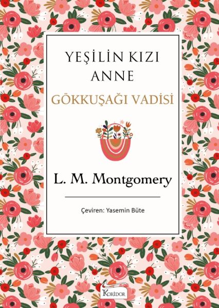 yesilin-kizi-anne-7-gokkusagi-vadisi-bez-ciltli