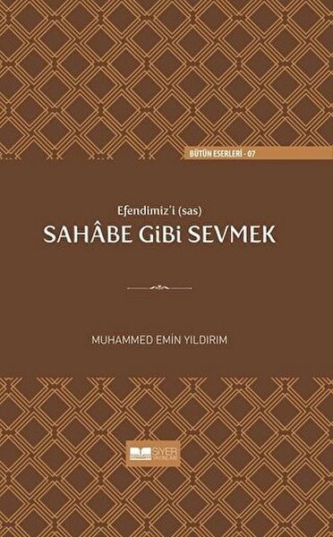 efendimiz-i-sav-sahabe-gibi-sevmek