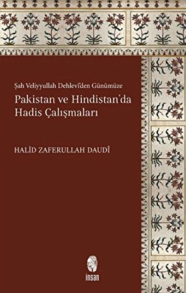 sah-veliyyullah-dehlevi-den-gunumuze-pakistan-ve-hindistan-da-hadis-calismalari