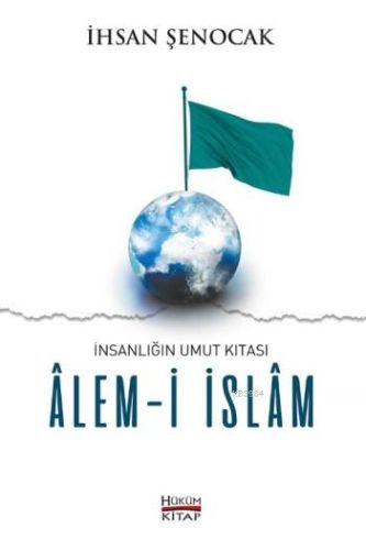 insanligin-umut-kitasi-alem-i-islam