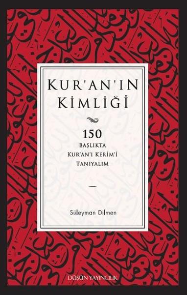 kur-an-in-kimligi-150-baslikta-kur-an-i-kerim-i-taniyalim