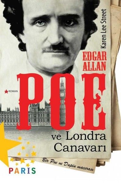 edgar-allan-poe-ve-londra-canavari-bir-poe-ve-dupin-macerasi