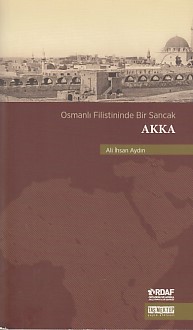 osmanli-filistininde-bir-sancak-akka