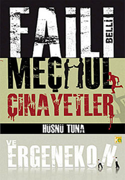 faili-belli-mechul-cinayetler-ve-ergenekon