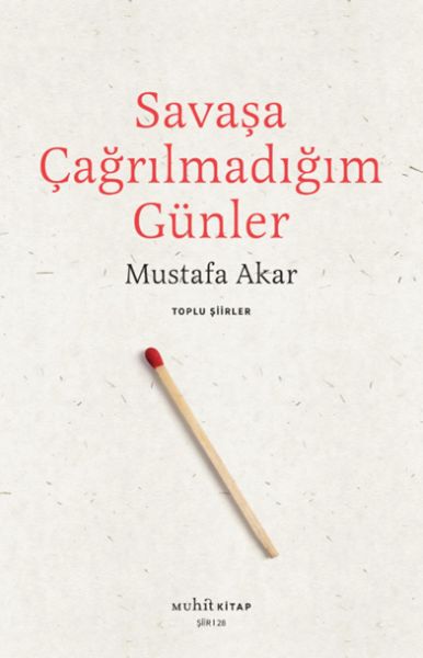 savasa-cagrilmadigim-gunler-toplu-siirler