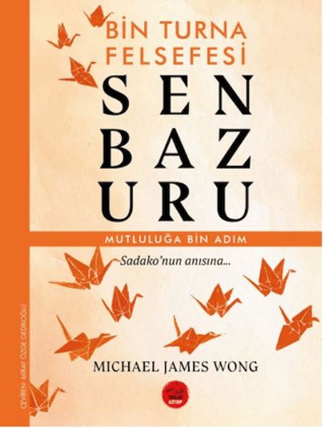 senbazuru-bin-turna-felsefesi