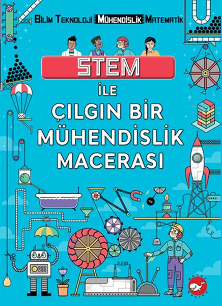 stem-ile-cilgin-bir-muhendislik-macera