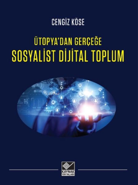 utopya-dan-gercege-sosyalist-dijital-toplum