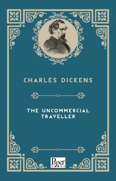 the-uncommercial-traveller-ingilizce-kitap