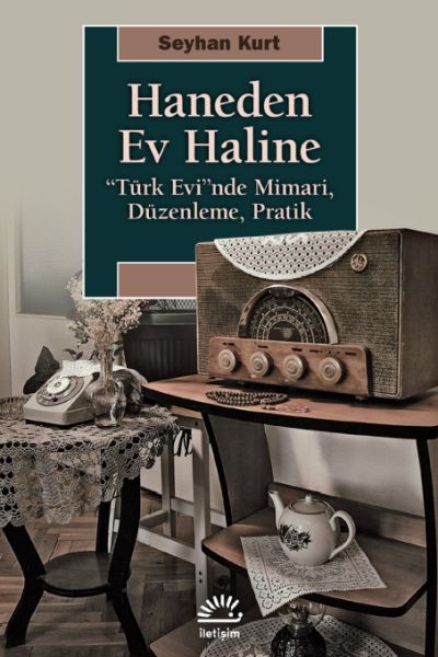 haneden-ev-haline-turk-evi-nde-mimari-duzenleme-pratik