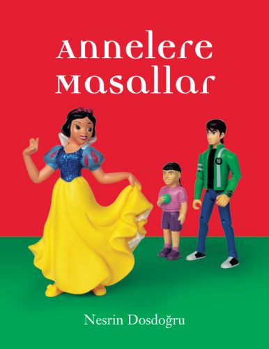 eglen-ogren-annelere-masallar