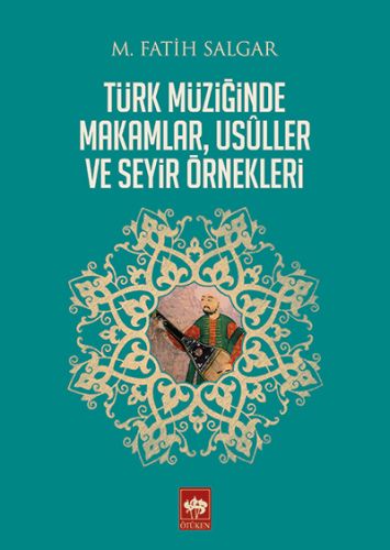 turk-muziginde-makamlar-usuller-ve-seyir-ornekleri