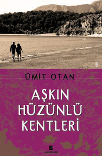 askin-huzunlu-kentleri