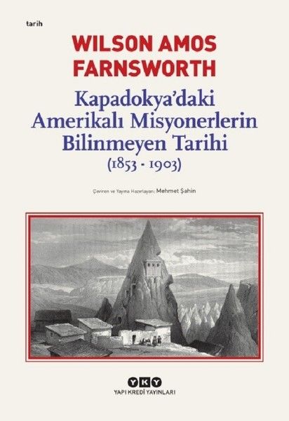 kapadokya-daki-amerikali-misyonerlerin-bilinmeyen-tarihi-1853-1903