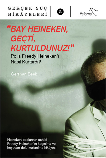 bay-heineken-gecti-kurtuldunuz-gercek-suc-hikayeleri-2