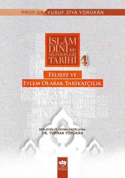 islam-dini-ve-mezhepleri-tarihi-4-felsefe-ve-eylem-olarak-tarikatcilik