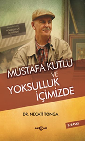 mustafa-kutlu-ve-yoksulluk-icimizde