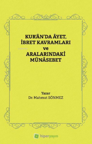 kur-an-da-âyet-ibret-kavramlari-ve-aralarindaki-munasebet