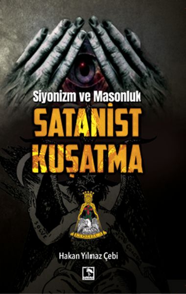 siyonizm-ve-masonluk-satanist-kusatma