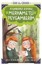 merhametli-peygamberim-can-ile-canan-peygamberimizi-seviyoruz