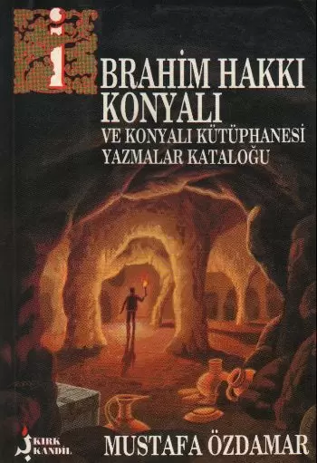ibrahim-hakki-konyali-ve-konyali-kutuphanesi-yazmalar-katalogu