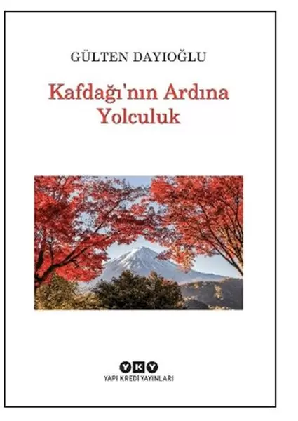 kafdagi-nin-ardina-yolculuk