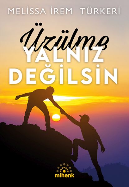 uzulme-yalniz-degilsin