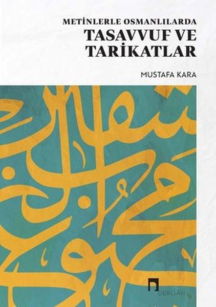 metinlerle-osmanlilarda-tasavvuf-ve-tarikatlar