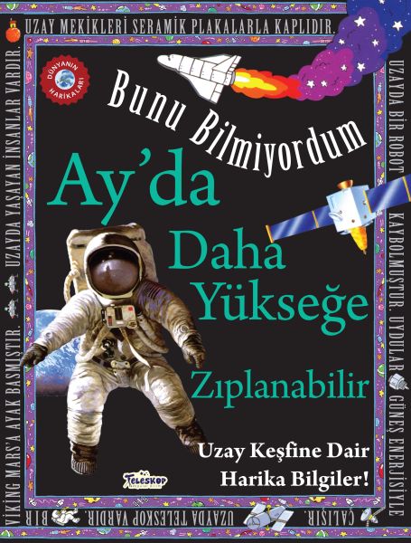 ay-da-daha-yuksege-ziplanabilir-bunu-bilmiyordum-uzay-kesfine-dair-harika-bilgiler