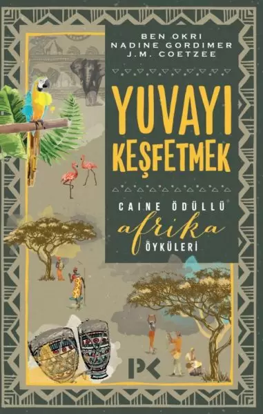 yuvayi-kesfetmek-afrika-oykuleri