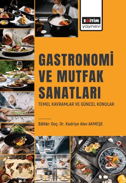 gastronomi-ve-mutfak-sanatlari-temel-kavramlar-ve-guncel-konular