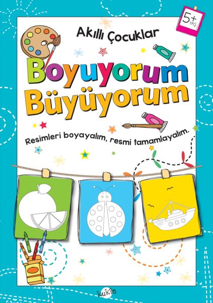 akilli-cocuklar-boyuyorum-buyuyorum-5-yas