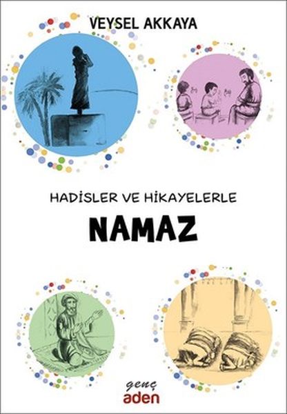 hadisler-ve-hikayelerle-namaz