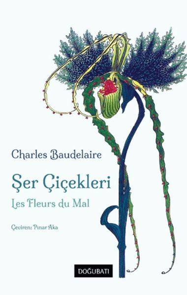 ser-cicekleri-les-fleurs-du-mal