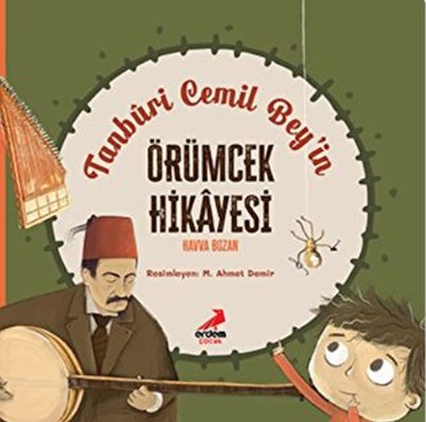 tanburi-cemil-bey-in-orumcek-hikayesi