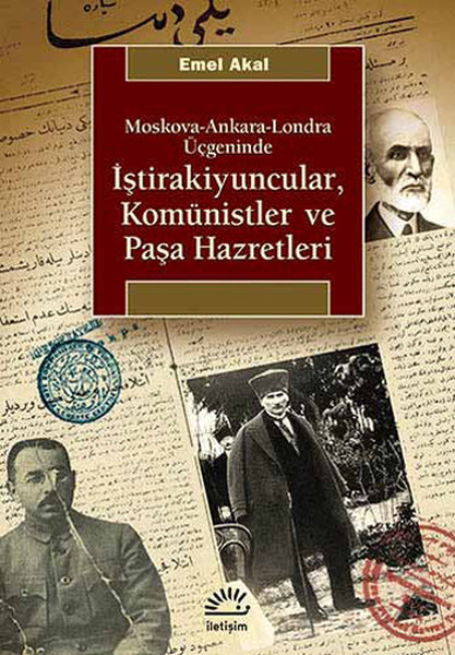 istirakiyuncular-komunistler-ve-pasa-hazretleri-moskova-ankara-londra-ucgeninde