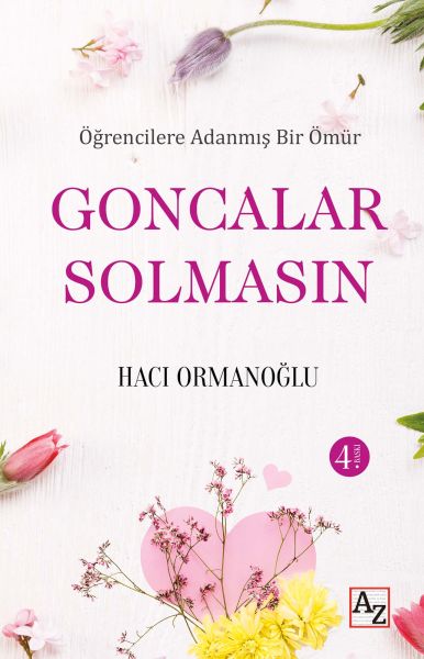 ogrencilere-adanmis-bir-omur-goncalar-solmasin