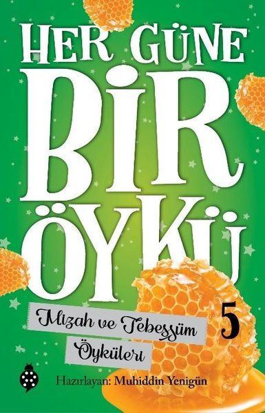 her-gune-bir-oyku-5-mizah-ve-tebessum-oykuleri