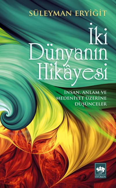 iki-dunyanin-hikayesi