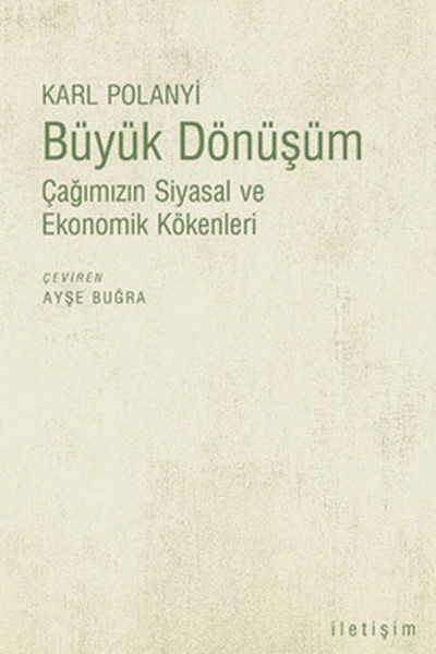 buyuk-donusum-cagimizin-siyasal-ve-ekonomik-kokenleri