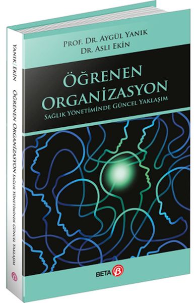 ogrenen-organizasyon-saglik-yonetiminde-guncel-yaklasim