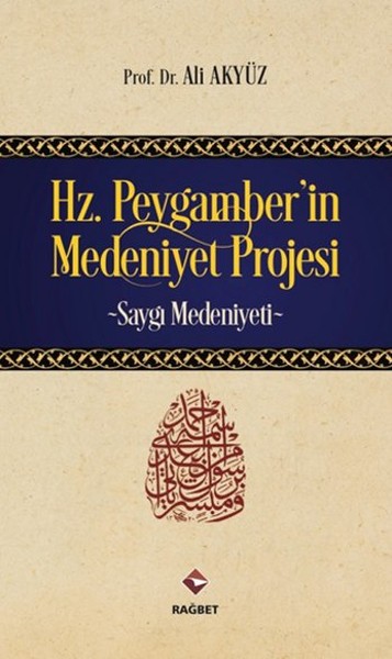 hz-peygamber-in-medeniyet-projesi