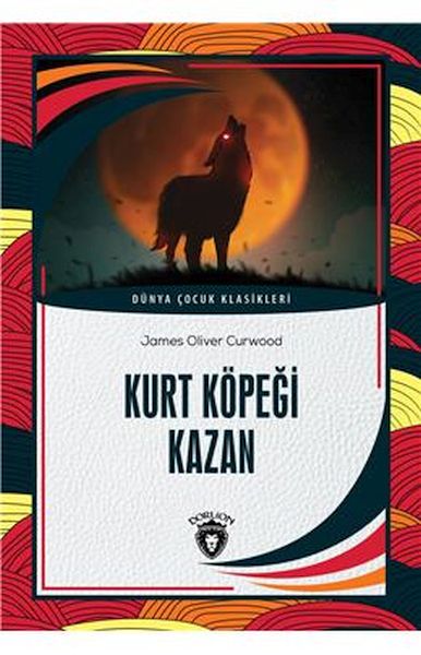 kurt-kopegi-kazan-dunya-cocuk-klasikleri-7-12-yas