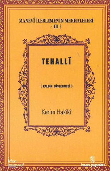 tehalli-kalbin-suslenmesi-manevi-ilerlemenin-merhaleleri-iii