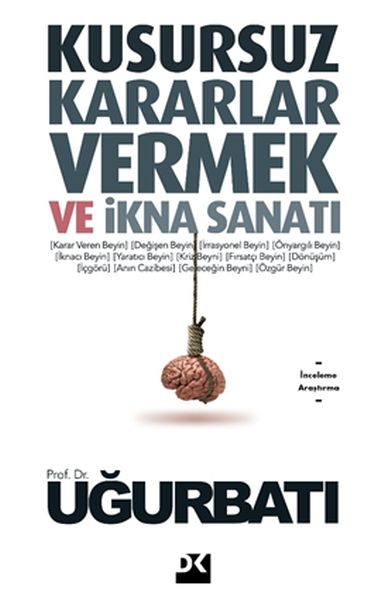 kusursuz-kararlar-vermek-ve-ikna-sanati